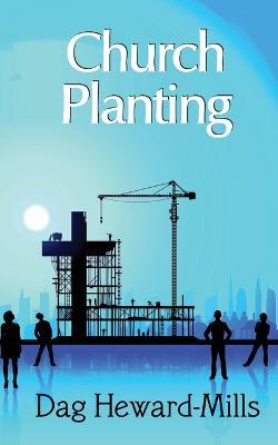 Church Planting - Dag Heward-Mills - cover