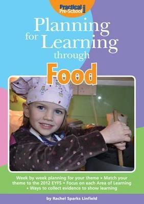 Planning for Learning Through Food - Rachel Sparks-Linfield - cover