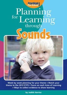 Planning for Learning Through Sounds - Judith Harries - cover
