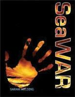 SeaWAR: Book 2 of the seaBEAN Trilogy - Sarah Holding - cover