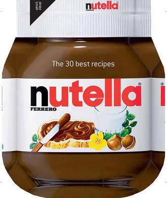 Nutella: The 30 Best Recipes - Johana Amsilli,Hilary Mandleberg - cover