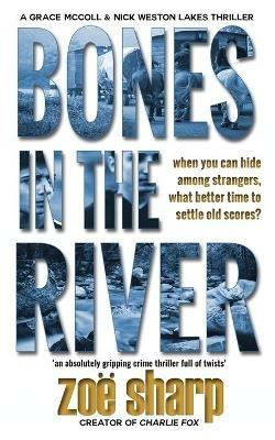 Bones In The River - Zoe Sharp - cover