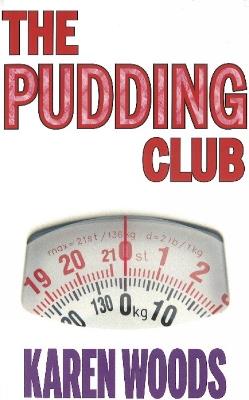 Pudding Club - Karen Woods - cover