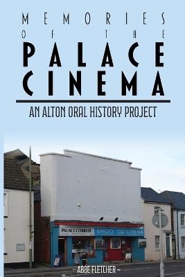 Memories of the Palace Cinema - cover