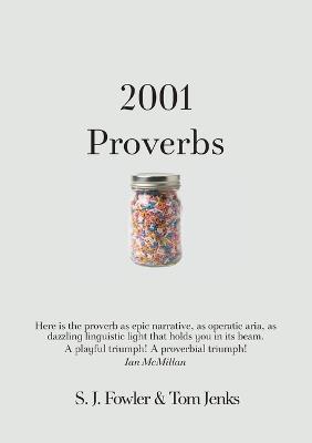 2001 Proverbs - S J Fowler,Tom Jenks - cover
