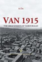 Van 1915: The Great Events of Vasbouragan