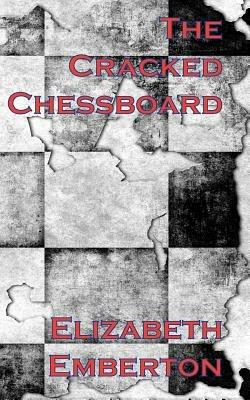 The Cracked Chessboard - Elizabeth Emberton - cover