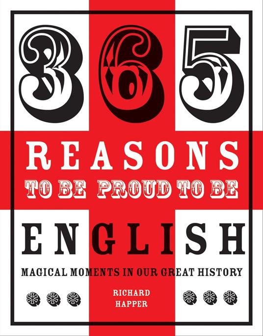 365 Reasons to be Proud to be English