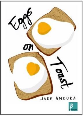 Eggs on Toast - Jade Anouka - cover