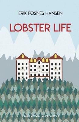 Lobster Life - Erik Fosnes Hansen - cover