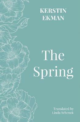 The Spring - Kerstin Ekman - cover