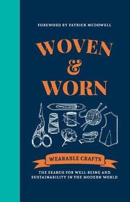 Woven & Worn: The search for well-being and sustainability in the modern world - cover