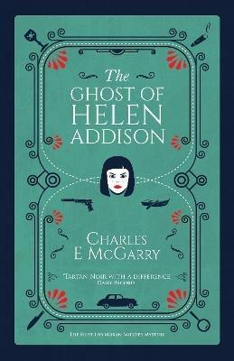 The Ghost of Helen Addison - Charles E. McGarry - cover