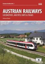 Austrian Railways: Locomotives, Multiple Units and Trams