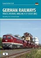 German Railways: Private Operators, Museums & Museum Lines - David Haydock - cover