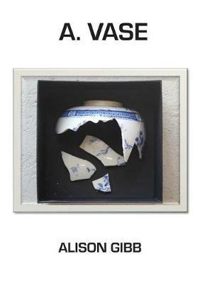 A Vase - Alison Gibb - cover