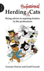 Herding Professional Cats: Being Advice to Aspiring Leaders in the Professions