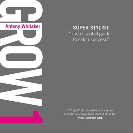 GROW 1 Super Stylist