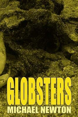 Globsters - Michael Newton - cover
