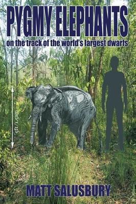 Pygmy Elephants - Matt Salusbury - cover