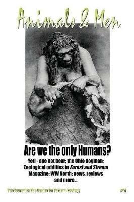 Animals & Men #57: The Journal of the Centre for Fortean Zoology - cover