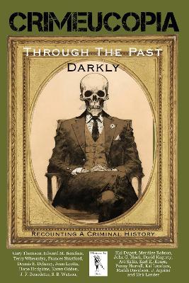 Crimeucopia - Through The Past Darkly - Various Authors - cover