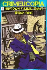Crimeucopia - Hey! Don't Read That! Read This!