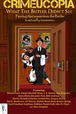 Crimeucopia - What The Butler Didn't See - Various Authors - cover