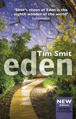 Eden: Updated 15th Anniversary Edition - Tim Smit - cover