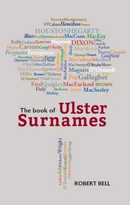 The Book of Ulster Surnames - Robert Bell - cover