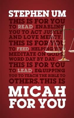 Micah For You: Acting Justly, Loving Mercy - Stephen Um - cover