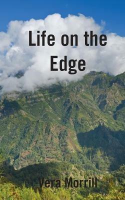 Life on the Edge - Vera Morrill - cover
