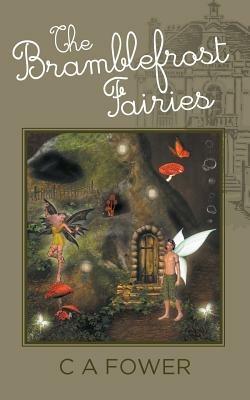 The Bramblefrost Fairies - C. a. Fower - cover
