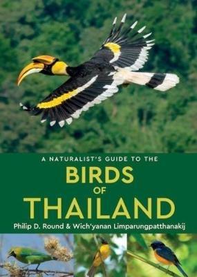 A Naturalist's Guide to the Birds of Thailand - Philip D. Round - cover