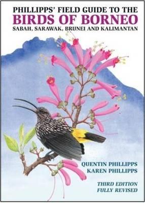 Phillipps' Field Guide to the Birds of Borneo - Quentin Phillipps - cover