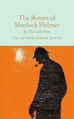 The Return of Sherlock Holmes & His Last Bow - Arthur Conan Doyle - cover