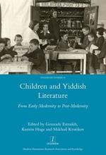 Children and Yiddish Literature: From Early Modernity to Post-Modernity