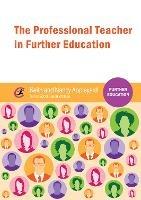 The Professional Teacher in Further Education - Keith Appleyard,Nancy Appleyard - cover