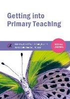 Getting into Primary Teaching - cover