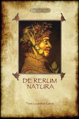 De Rerum Natura - On the Nature of Things - Lucretius Carus Titus - cover