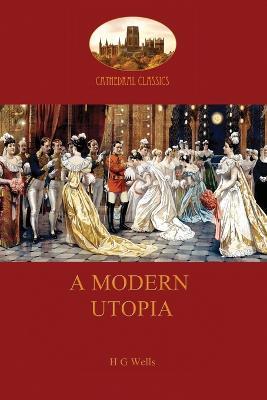 A Modern Utopia - Herbert George Wells - cover