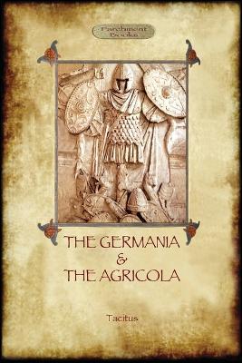 The Germania & The Agricola - Cornelius Tacitus - cover