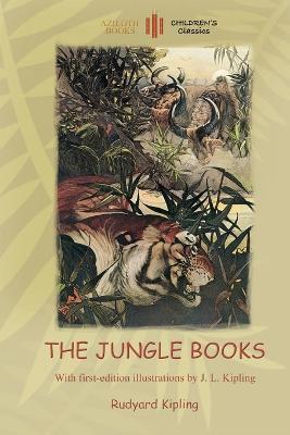 The Jungle Books: With Over 55 Original Paintings and Illustrations (Aziloth Books) - Rudyard Kipling - cover
