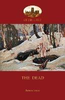 The Dead: James Joyce's Most Famous Short Story - James Joyce - cover