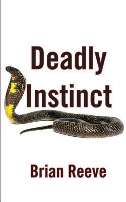 Deadly Instinct - Brian Reeve - cover