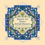 Islamic Art Meets British Flowers