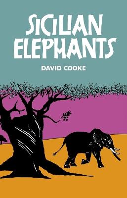 Sicilian Elephants - David Cooke - cover