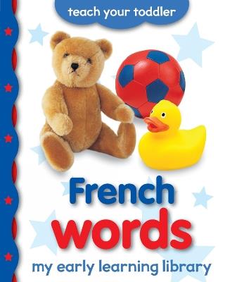 My Early Learning Library: French Words - Chez Picthall - cover