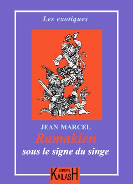 Ramakien – Sous le signe du singe