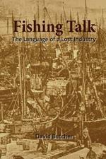 Fishing Talk: The Language of a Lost Industry